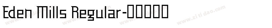 Eden Mills Regular字体转换
